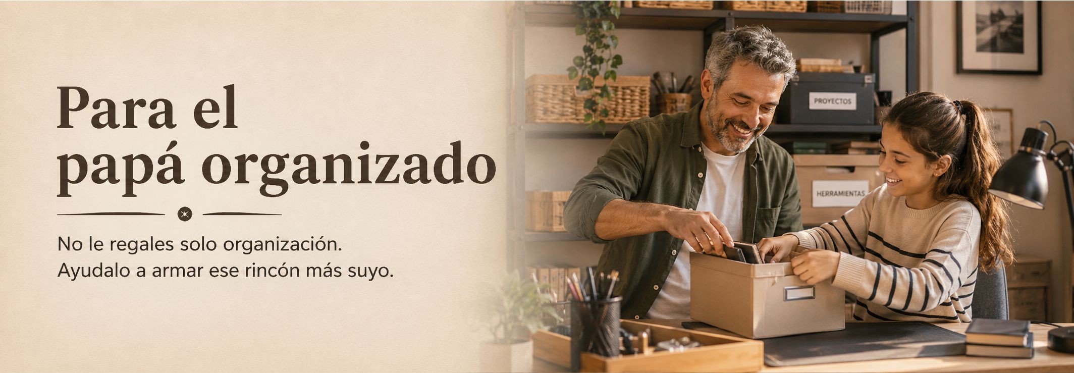 Para el papá organizado